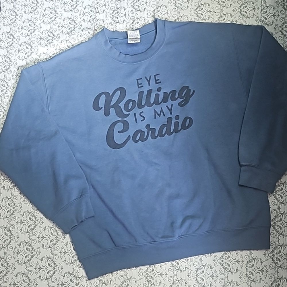 Vintage Y2K Eye Rolling is My Cardio Crewneck Blue Funny Sweatshirt